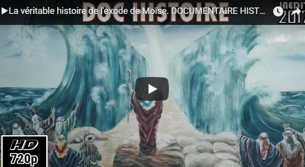 La véritable histoire de l'exode de Moïse. DOCUMENTAIRE HISTOIRE INÉDIT 2017 - Journal Pour ou Contre - MowXml