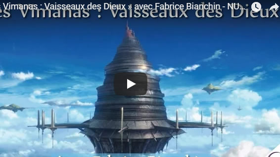 Les Vimanas - Vaisseaux des Dieux - avec Fabrice Bianchin - NURÉA TV - Journal Pour ou Contre - MowXml